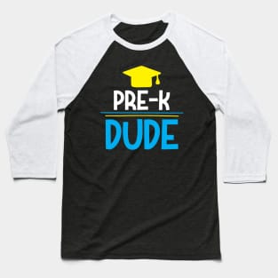 pre-k dude student graduation Baseball T-Shirt